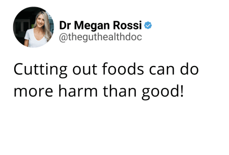 View Food intolerances: how cutting out foods can do more harm than good Screenshot of tweet from Dr Megan Rossi reading 'cutting out foods can do more harm than good!'