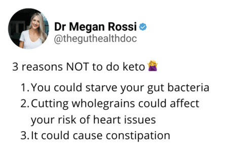 View 3 reasons NOT to do keto! Screenshot of tweet from Dr Megan Rossi listing three reasons not to do keto