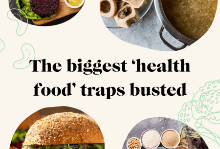 View The biggest ‘health food’ traps busted Graphic reading 'The biggest health food traps busted' in the centre of four small circular images of separate food items